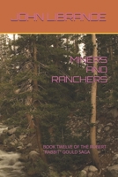 MINERS AND RANCHERS (ROBERT"RABBIT" GOULD SAGA) B0G7WY3PKW Book Cover