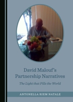 David Malouf's Partnership Narratives: The Light that Fills the World 1036403157 Book Cover