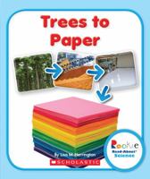 Trees to Paper 0531247104 Book Cover