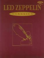Led Zeppelin Classics 0769205607 Book Cover