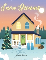Snow Dreams B0C6WXTRY3 Book Cover