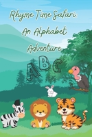 Rhyme Time Safari: An Alphabet Adventure B0CL519V7Y Book Cover