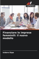 Finanziare le imprese femminili: il nuovo modello (Italian Edition) 6209954863 Book Cover