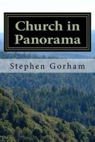 Church in Panorama: A Bird's Eye View of Church History 1530688086 Book Cover