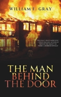 The Man Behind the Door B0FLWJXW9W Book Cover