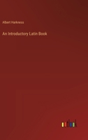 An Introductory Latin Book 336818234X Book Cover