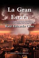 La Gran Estafa 1387182749 Book Cover