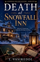 Death at Snowfall Inn (The Willow Creek Mysteries) B0HGHYLBHS Book Cover