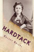 Hardtack: A Civil War Story 1974621979 Book Cover