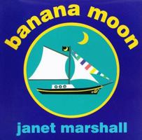 Banana Moon 0688157688 Book Cover