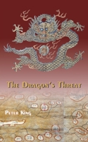 The Dragon's Threat 1998422089 Book Cover