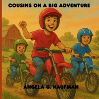 Cousins on a big Adventure B0FB3WVFJM Book Cover