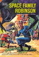 Space Family Robinson Archives Volume 2 1595827900 Book Cover