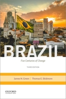 Brazil: Five Centuries of Change  (Latin American Histories) 0195058097 Book Cover