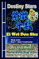 Zi Wei Dou Shu studies series Book 1 Fundamental B0GVYBXNZW Book Cover