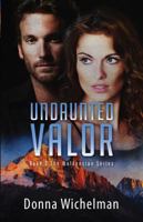Undaunted Valor 099618712X Book Cover