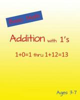 Basic Math Addition with 1's 1500735469 Book Cover