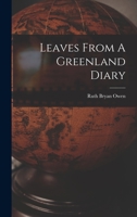 Leaves From A Greenland Diary 1018172165 Book Cover