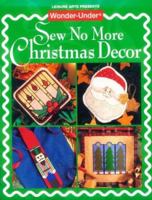 Sew No More Christmas Decor (Fun with Fabric) 0848716833 Book Cover