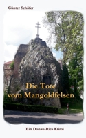 Die Tote vom Mangoldfelsen 3750408904 Book Cover