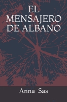 El Mensajero de Albano B086PN1KP3 Book Cover