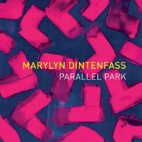 Marylyn Dintenfass: Parallel Park 1555953468 Book Cover