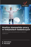 Analiza stanowiska pracy w instytutach badawczych (Polish Edition) 6208463149 Book Cover