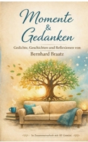 Momente & Gedanken 3696392189 Book Cover