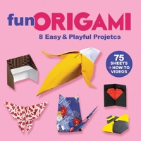 Fun Origami: 8 Easy & Playful Projects with 75 Sheets of Origami Paper + How-To Videos 0486855635 Book Cover