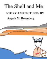 The Shell and Me 1500761060 Book Cover