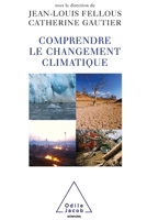 Facing Climate Change: What Is to Be Done ? / Comprendre le changement climatique (French Edition) 2738118453 Book Cover