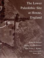 The Lower Paleolithic Site at Hoxne, England 0226761118 Book Cover