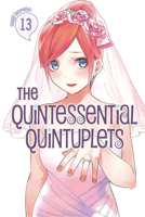 The Quintessential Quintuplets, Vol. 13 1646510623 Book Cover