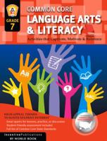 Common Core Language Arts & Literacy Grade 7: Activities That Captivate, Motivate & Reinforce 1629502022 Book Cover