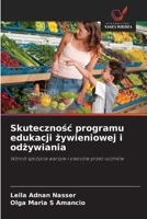 Skutecznosc programu edukacji zywieniowej i odzywiania (Polish Edition) 6202457813 Book Cover