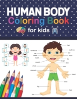 Human Body Coloring Book For Kids: Human Body Anatomy Coloring Book For Kids Boys Girls Teens and Medical Students. Human Body Systems Anatomy ... Human Anatomy Students & Anatomy Lovers Kids. B09DMW6KBH Book Cover