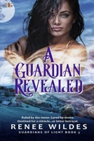 A Guardian Revealed 194712871X Book Cover
