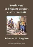Storie vere di briganti ciociari e altri racconti 0244096090 Book Cover