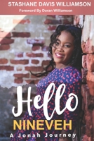 Hello Nineveh A Jonah Journey 1796699225 Book Cover