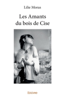 Les Amants du bois de Cise (French Edition) 2334193534 Book Cover