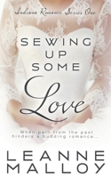 Sewing up Some Love 1647345413 Book Cover