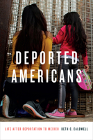 Deported Americans 1478003901 Book Cover