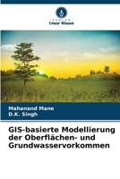 GIS-basierte Modellierung der Oberflächen- und Grundwasservorkommen (German Edition) 6209894976 Book Cover