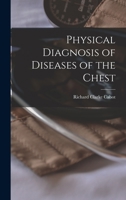 Physical Diagnosis of Diseases of the Chest 101804244X Book Cover