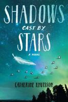 Shadows Cast By Stars 1442401923 Book Cover