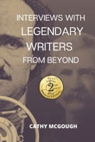 Interviews with Legendary Writers from Beyond B0H8C4YRQD Book Cover