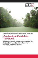 Contaminación del río Tecolutla 3659017426 Book Cover