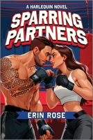 Sparring Partners: A Spicy MMA Sports Romance 1335147144 Book Cover