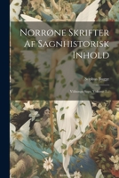 Norrøne Skrifter Af Sagnhistorisk Inhold: Völsunga Saga, Volume 2... 1022301810 Book Cover