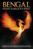 Bengal - India's Rebellious Spirit 164324745X Book Cover